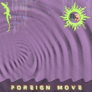 FOREIGN MOVE (remastered)