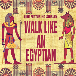Walk Like an Egyptian