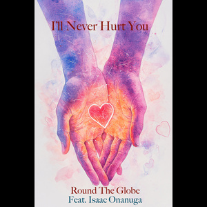 I'll Never Hurt You (Remix)