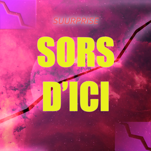Sors d'Ici