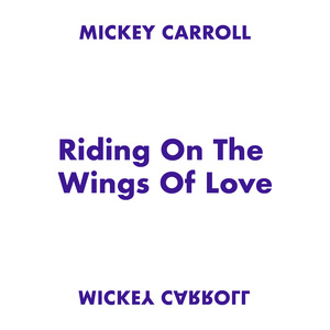 Riding on the Wings of Love