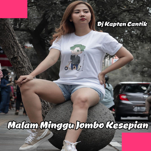 Malam Minggu Jomblo Kesepian