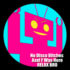 Relax Bro (Edit Mix)