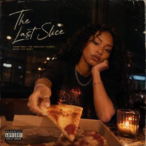 The Last Slice
