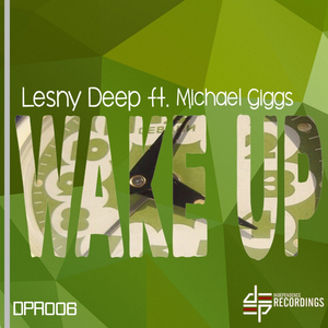 Wake Up ! (Sweet N Deep Remix)