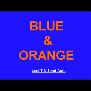 Blue and Orange (Feat. Semi-Auto)