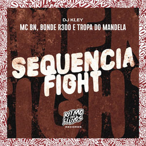 Sequência Fight