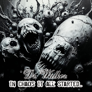 In Chaos It All Started (Version 1)