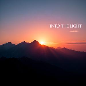 INTO THE LIGHT