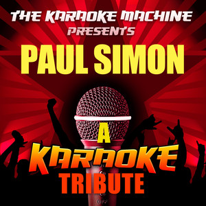 Me and Julio Down By the Schoolyard (Paul Simon Karaoke Tribute)
