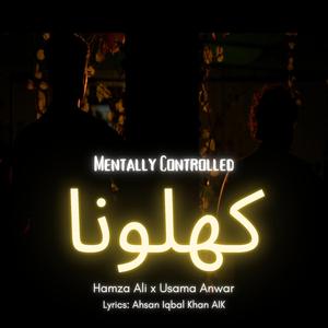 Khilona Mentally Controlled