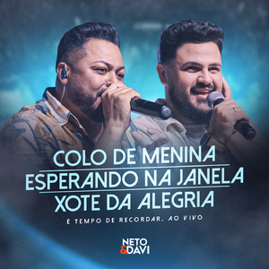 Colo de Menina / Esperando na Janela / Xote da Alegria (Ao Vivo)