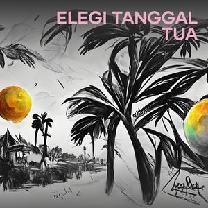 Elegi Tanggal Tua