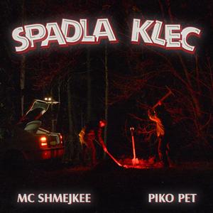 Spadla Klec (feat. Piko Pet)