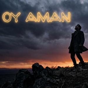 Oy Aman (Remastered)