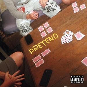 Pretend