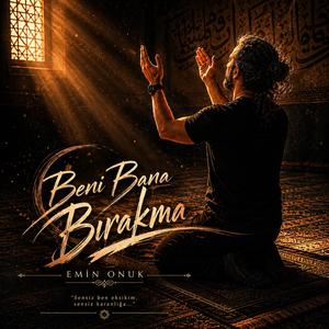 Beni Bana Bırakma