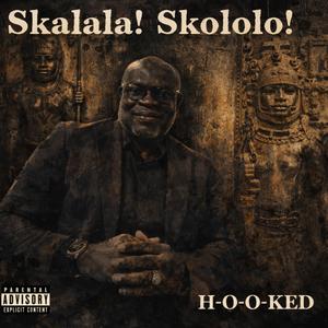 Skalala! Skololo!