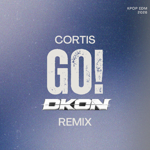 CORTIS - GO! (DKON Remix)