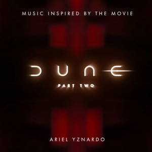 Dune Part Two (Unofficial Trailer Music) (feat. Ekaterina Mamysheva & Ilia Mazya)