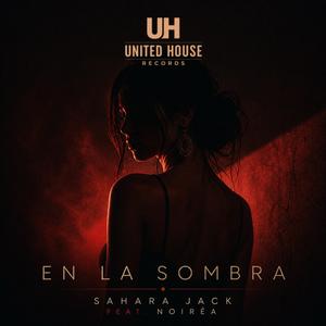 En La Sombra (feat. Sahara Jack)