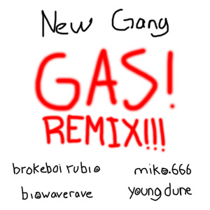 Gas (Remix)