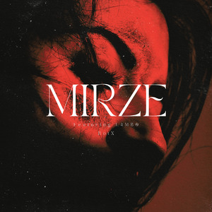 MIRZE