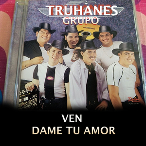 Ven Dame Tu Amor