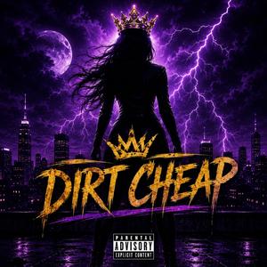 DIRT CHEAP