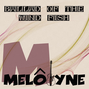 Ballad of the Wind Fish