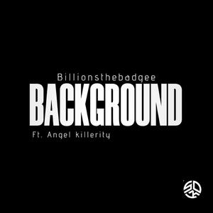 Background (feat. Angel Killarity)
