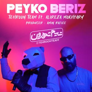 Peyko Beriz (feat. Tehroon Team)