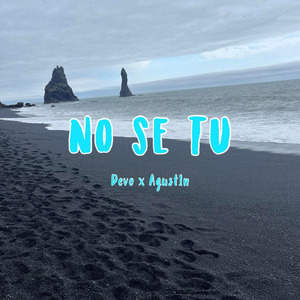 No Se Tu