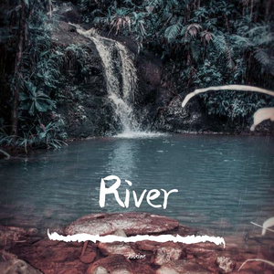 River（翻自 Bishop Briggs）