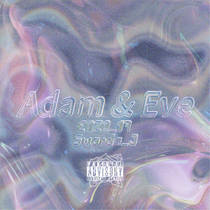 亚当夏娃Adam & Eve Pt.2