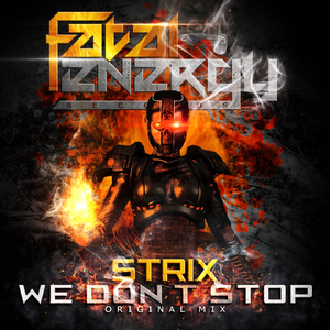 We Don't Stop (Original Mix)