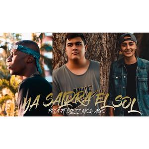 Ya Saldra el Sol (feat. Blezz Mc & AGC)