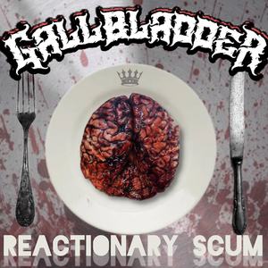 Reactionary Scum