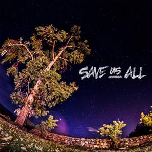 Save Us All