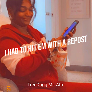 I Had to Hit Em With a Repost