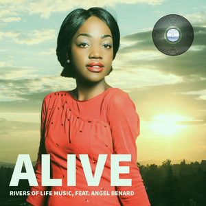Alive (feat. Angel Benard)