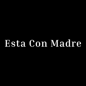 Esta Con Madre