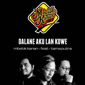 Dalane Aku Lan Kowe