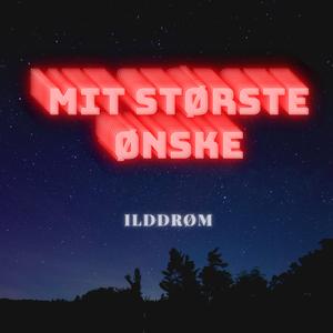 Mit Største Ønske