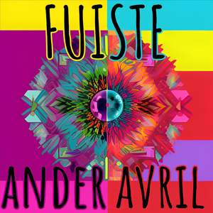 Fuiste
