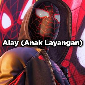 DJ ALAY (ANAK LAYANGAN)