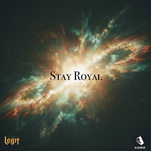 Stay Royal