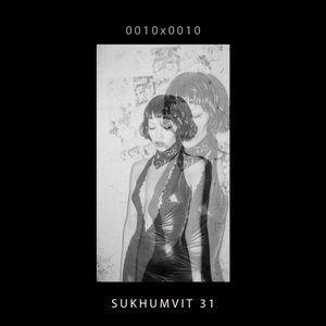 Sukhumvit 31 (Raw & Uncut version)