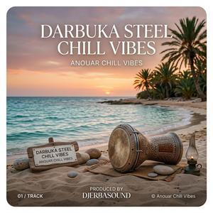 Darbuka steel Chill Vibes