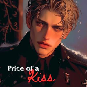 Price of a Kiss